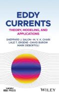 Eddy Currents: Theory, Modelling And Applications di Salon edito da John Wiley And Sons Ltd