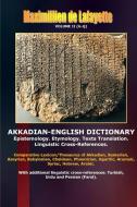 Akkadian-English Dictionary. Volume II (G-Q) di Maximillien De Lafayette edito da Lulu.com