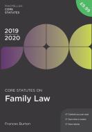 Core Statutes on Family Law 2019-20 di Frances Burton edito da Macmillan Education UK