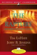 The Rapture: In the Twinkling of an Eye: Countdown to the Earth's Last Days di Tim LaHaye, Jerry B. Jenkins edito da Recorded Books