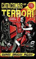 Catacombs of Terror! di Stanley Donwood edito da TYRUS BOOKS