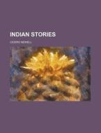 Indian Stories di Cicero Newell edito da General Books Llc