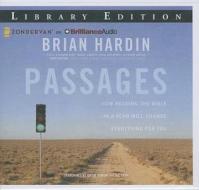 Passages: How Reading the Bible in a Year Will Change Everything for You di Brian Hardin edito da Brilliance Corporation