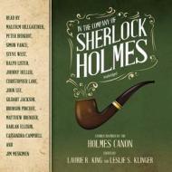 In the Company of Sherlock Holmes: Stories Inspired by the Holmes Canon di Leslie S. Klinger, Laurie R. King edito da Blackstone Audiobooks