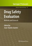 Drug Safety Evaluation edito da Humana Press
