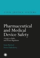 Pharmaceutical And Medical Device Safety di Sonia Macleod, Sweta Chakraborty edito da Bloomsbury Publishing Plc