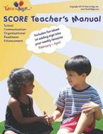 Score Teacher's Manual: February - April di MS Lillian I. Hubler C. D. a., Dr Michael S. Hubler Ed D. edito da Createspace