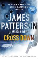 Cross Down di James Patterson edito da Cornerstone