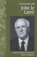 Conversations with John le Carre di John Le Carre edito da University Press of Mississippi