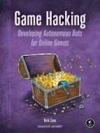 Game Hacking di Nick Cano edito da No Starch Press,US