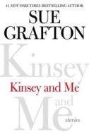 Kinsey and Me: Stories di Sue Grafton edito da Large Print Press