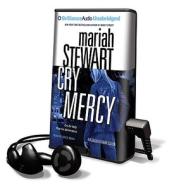 Cry Mercy [With Headphones] di Mariah Stewart edito da Findaway World