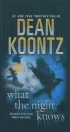 What the Night Knows di Dean R. Koontz edito da Perfection Learning