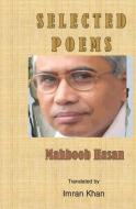 Selected Poems: Bengali Poems di Mahboob Hasan edito da LIGHTNING SOURCE INC