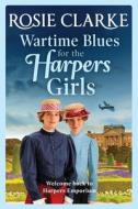 Wartime Blues For The Harpers Girls Wartime Blues For The Harpers Girls
