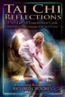 Tai Chi Reflections di Richard Crookes edito da Findhorn Press Ltd.