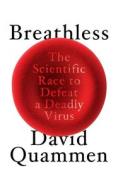 Breathless di David Quammen edito da Random House UK Ltd