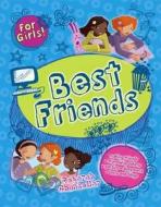 Best Friends di Deborah Chancellor edito da Qed Publishing