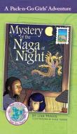 Mystery of the Naga at Night di Lisa Travis edito da WorldTrek Publishing