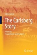 The Carlsberg Story di Ditlev Tamm edito da Springer International Publishing