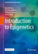 Introduction to Epigenetics di Renato Paro, Anton Wutz, Raffaella Santoro, Ueli Grossniklaus edito da Springer International Publishing