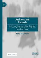 Archives And Records di Mikulas Ctvrtnik edito da Springer International Publishing AG