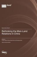 Rethinking the Man-Land Relations in China edito da MDPI AG