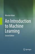 An Introduction to Machine Learning di Miroslav Kubat edito da Springer International Publishing
