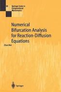 Numerical Bifurcation Analysis for Reaction-Diffusion Equations di Zhen Mei edito da Springer Berlin Heidelberg