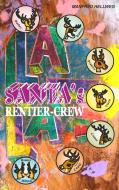 Santa`s Rentiercrew di Manfred Hellweg edito da Books on Demand