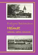 Heimat di Evelyne Bechmann edito da Books on Demand