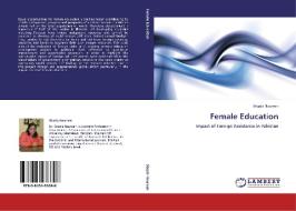 Female Education di Shazia Naureen edito da LAP Lambert Academic Publishing