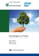 Nachhaltigkeit im Handel di Klaus Kriener, Jörg Grimm, Christian Berg edito da Cuvillier Verlag