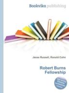 Robert Burns Fellowship edito da Book On Demand Ltd.