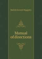 Manual Of Directions di Melvin Everett Haggerty edito da Book On Demand Ltd.