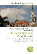 Arlington Memorial Amphitheater edito da Vdm Publishing House