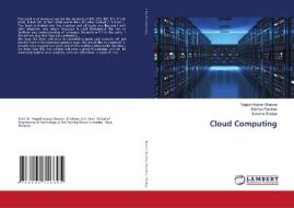 Cloud Computing di Yogesh Kumar Sharma, Madhav Panthee, Subarna Shakya edito da LAP LAMBERT Academic Publishing