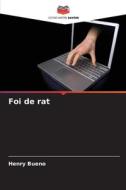 Foi de rat di Henry Bueno edito da Editions Notre Savoir