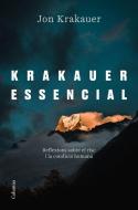 Krakauer essencial : Reflexions sobre el risc i la condició humana di Jon Krakauer edito da Columna CAT