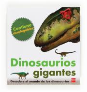 Dinosaurios gigantes di Fernando Bort, Marie Greenwood edito da Fundación Santa María-Ediciones SM