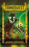 Tombquest 5. El Reino Final di Michael Northrop edito da URANO PUB INC