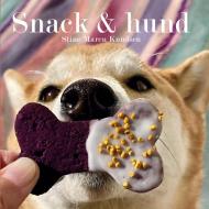 Snack & hund di Stine Maren Knudsen edito da Books on Demand