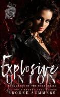 Explosive Union di Brooke Summers edito da Independently Published