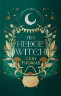The Hedge Witch di Cari Thomas edito da HarperCollins Publishers