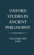 Oxford Studies in Ancient Philosophy: Volume XIV: 1996 di Taylor C. C. W. edito da OXFORD UNIV PR