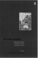Part-Time Prospects di Colette Fagan edito da Routledge