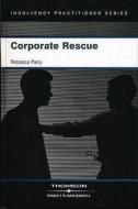 Corporate Rescue di Rebecca Parry edito da Sweet & Maxwell Ltd
