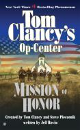 Mission of Honor: Op-Center 09 di Tom Clancy, Steve Pieczenik edito da BERKLEY BOOKS
