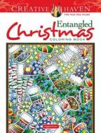 Creative Haven Entangled Christmas Coloring Book di Angela Porter edito da DOVER PUBN INC