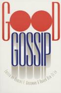 Good Gossip edito da University Press of Kansas